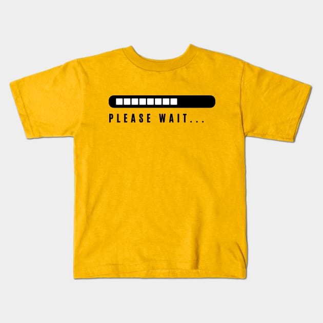 Loading please wait Kids T-Shirt by EKLZR